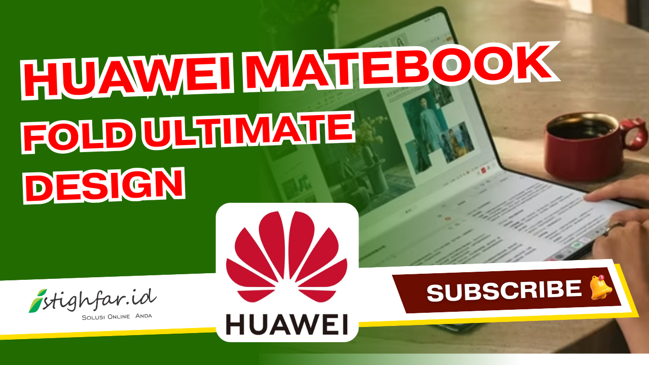 Desain laptoDesain Gila Huaweip Desain Gila Huawei
