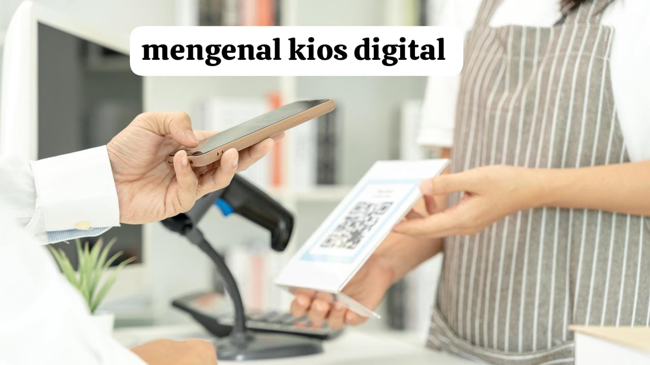 Mengenal Kios Digital, Layanan Transaksi Berbasis Aplikasi