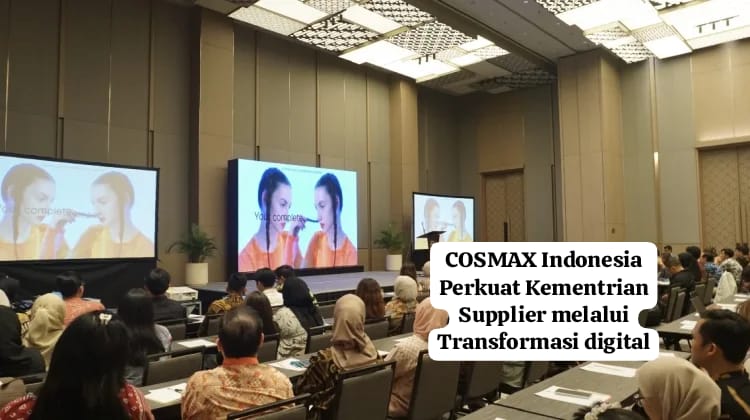 Cosmax Indonesia Perkuat Kemitraan Lewat Transformasi Digital