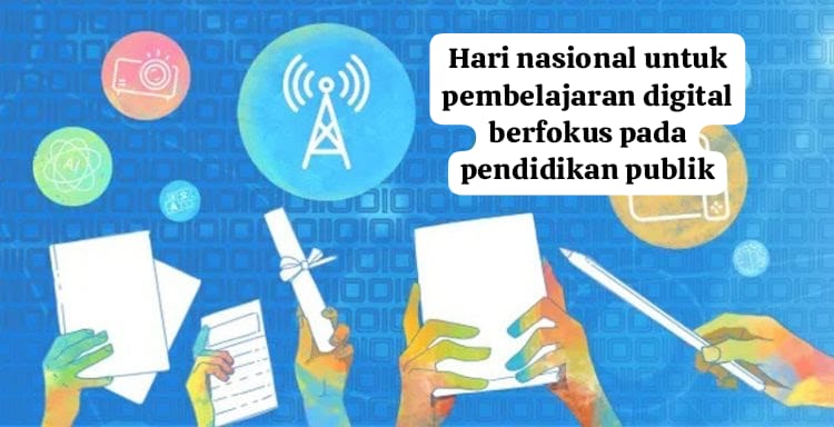 Hari Internasional Pembelajaran Digital: Fokus pada Masa Depan