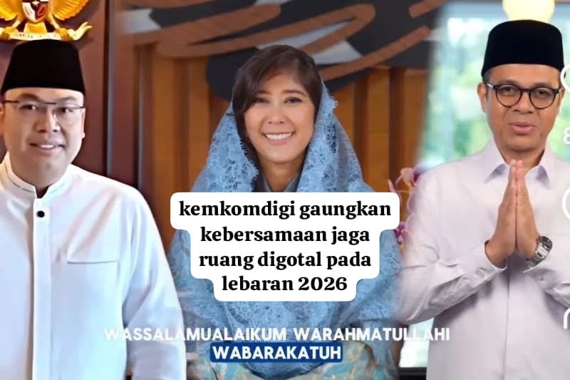 Kemkomdigi Ajak Jaga Ruang Digital Aman dan Sejuk di Lebaran