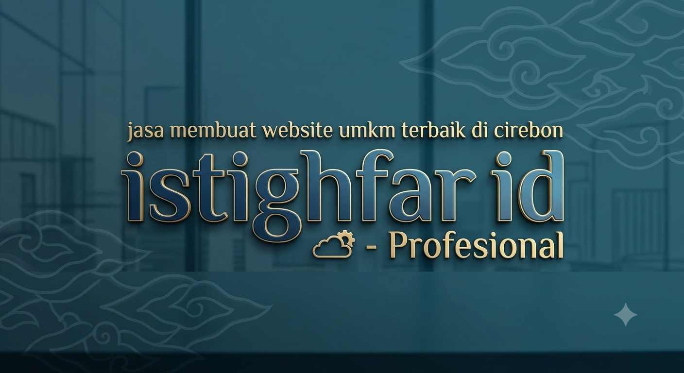jasa membuat website umkm terbaik di cirebon - Istighfar ID profesional